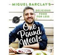 One Pound Meals by Miguel Barclay Miguel Barclay (Auteur)