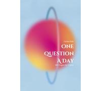 One Question A Day | 365 Fragen für 5 Jahre | Eine Frage am Tag | Ohne Datumsvorgabe | Selbstreflexionsreise für die Tasche | Journal