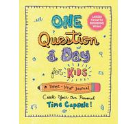 One Question a Day for Kids (Large Format): A 3-Year Journal: Create Your Own Personal Time Capsule