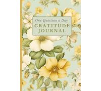 One Question a Day Gratitude Journal for Mindful Living & Mood Flow: Daily Check-Ins for Emotional Well-Being - Prompts for Emotional Clarity & Mindful Living