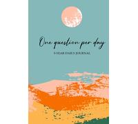 One question per day: 5-year daily journal