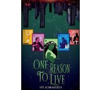 One Reason To Live