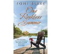 One Reckless Summer, Destiny Series Toni Blake (Auteur)