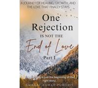 One Rejection Is Not the End of Love