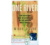 One River Wade Davis (Auteur)
