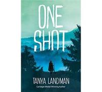 One Shot by Tanya Landman Unknown (Auteur)