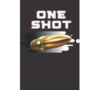 One Shot: Oldschool Rap Notebook Journal For Writing Gangsta Lyrics Songwriting Notebook Mc Verse Ideas And Beats 110 Pages 6x9