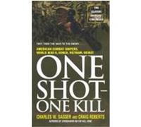 One Shot-One Kill Charles W. Sasser (Auteur)
