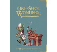 One-Shot Wonders: Over 100 Session Ideas for Fantasy RPGs by Sam Bartlett NEUF