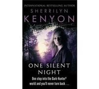 One Silent Night (The Dark-Hunter World) Kenyon, Sherrilyn (Auteur)