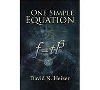 One Simple Equation FTL3 - David N. Heizer - Thomas Nelson Inc. - Livre en Anglais David N. HeizerDavid N. Heizer (Auteur)