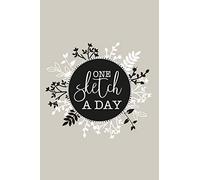 One Sketch A Day: Daily Art Journal Draw & Doodle Every Day Diary Sketchbook - Black & Pink Floral Wreath Cover