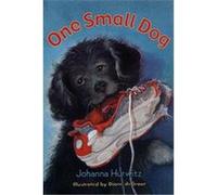 One Small Dog Johanna Hurwitz (Auteur)