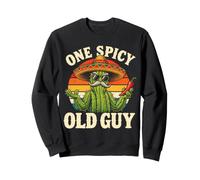 One Spicy Old Guy Funny Cactus Humour pour Les Hommes Plus âgés Sweatshirt
