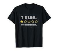 One Star Too Many People Personnalité Sarcastique antisociale T-Shirt