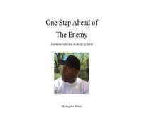 One Step Ahead of The Enemy: a sermonic reflection on the life of David
