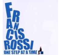 One Step at a Time by Rossi, Francis [Audio CD] NEUF