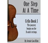 One Step At A TIme: Cello Book I