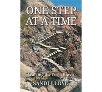 One Step At A Time: Walking the Costa Brava