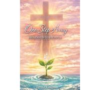 One Step Away: Brokenness to Blessings