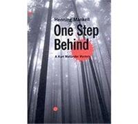One Step Behind: A Kurt Wallander Mystery Mankell, Henning (Auteur)