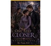 One Step Closer: Eternal Love