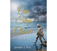 One Step Closer: Milk