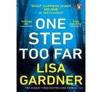 One Step Too Far: the gripping Richard & Judy Bookclub pick from the Sunday Times bestselling crime thriller author