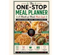 One-Stop Meal Planner: Easy Meals with Weekly Shopping List