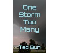One Storm Too Many