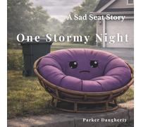 One Stormy Night: A Sad Seat Story
