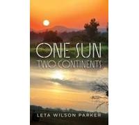 One Sun, Two Continents