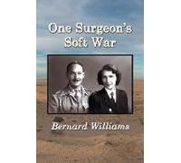 One Surgeon's Soft War