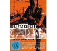 One Take Only