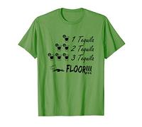 One Tequila Two Tequila Three Tequila Floor T Shirt Drinking T-Shirt