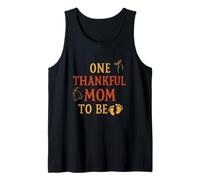 One Thankful Mom to Be Thanksgiving Grossesse Baby Reveal Débardeur