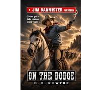 One the Dodge: Jim Bannister western #01