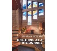 One Thing at a Time, Johnny