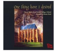 Chapel Choir of Exeter College - One Thing Have I Desired