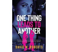 One Thing Leads To Another