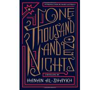 One Thousand and One Nights: A Retelling