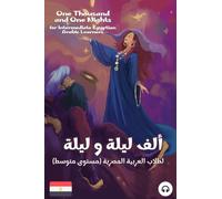 One Thousand and One Nights for Intermediate Egyptian Arabic Language Learners