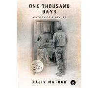One Thousand Days -A story of a minute