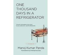 One Thousand Days In A Refrigerator