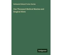 One Thousand Medical Maxims and Surgical Hints