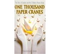 One Thousand Paper Cranes Takayuki Ishii (Auteur)