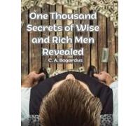 One Thousand Secrets Of Wise And Rich Men Revealed