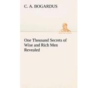 One Thousand Secrets Of Wise And Rich Men Revealed