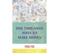 One Thousand Ways To Make Money