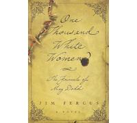 One Thousand White Women: The Journals of May Dodd